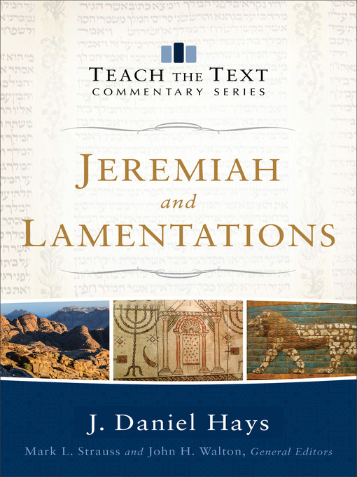 Title details for Jeremiah and Lamentations by J. Daniel Hays - Wait list